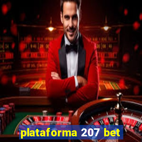 plataforma 207 bet